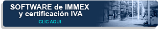 conoce-nuestro-software-de-immex-y-certificacion-iva